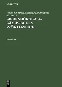 Buy Siebenbürgisch-Sächsisches Wörterbuch, Band 3, G (English, Bernhard Capesius) — BookShops.in
