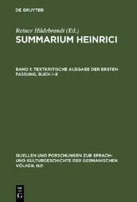 Buy Summarium Heinrici, Band 1, Textkritische Ausgabe der ersten Fassung, Buch I-X (English, Reiner Hildebrandt) — BookShops.in
