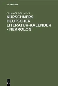 Buy Kürschners Deutscher Literatur-kalender - Nekrolog (English, Gerhard (EDT) Lüdtke) — BookShops.in