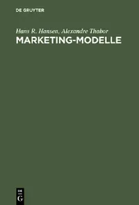 Buy Marketing-Modelle (English, Hans R. Hansen | Alexandre Thabor) — BookShops.in