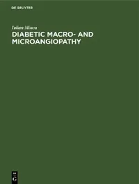 Buy Diabetic Macro- And Microangiopathy (English, Iulian Mincu) — BookShops.in