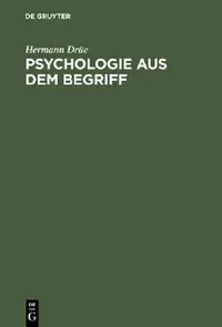 Buy Psychologie aus dem Begriff (English, Hermann Drüe) — BookShops.in