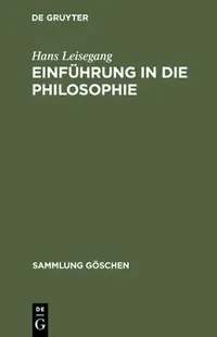 Buy Einfuhrung in Die Philosophie (English, Hans Leisegang) — BookShops.in