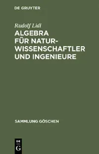 Buy Algebra Für Naturwissenschaftler Und Ingenieure (English, Rudolf LIDL) — BookShops.in