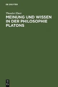 Buy Meinung Und Wissen in Der Philosophie Platons (English, Theodor Ebert) — BookShops.in