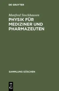 Buy Physik für Mediziner und Pharmazeuten (English, Manfred Stockhausen) — BookShops.in