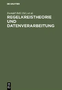 Buy Regelkreistheorie und Datenverarbeitung (English, Donald Bell | Antony W. Griffin | Klaus Jaeger) — BookShops.in