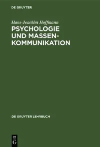 Buy Psychologie und Massenkommunikation (English, Hans-Joachim Hoffmann) — BookShops.in