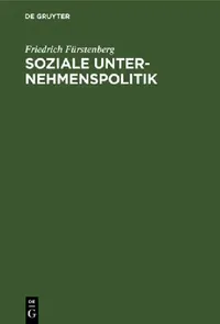 Buy Soziale Unternehmenspolitik (English, Friedrich Fürstenberg) — BookShops.in