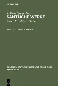 Buy Sämtliche Werke, Band 3/2, Tierdichtungen (English, András Vizkelety) — BookShops.in