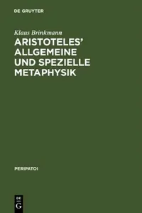 Buy Aristoteles' Allgemeine Und Spezielle Metaphysik (English, Klaus Brinkmann) — BookShops.in