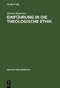 Buy Einführung in die Theologische Ethik (English, Martin Honecker) — BookShops.in