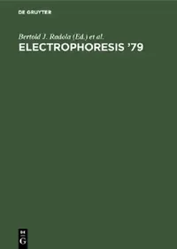 Buy Electrophoresis '79 (English, Bertold J. Radola | International Conference on Electrophore) — BookShops.in