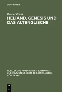 Buy Heliand, Genesis und das Altenglische (English, Roland Zanni) — BookShops.in