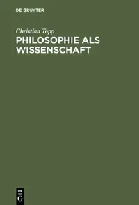 Buy Philosophie ALS Wissenschaft (English, Christian Topp) — BookShops.in