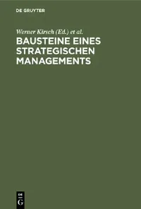 Buy Bausteine Eines Strategischen Managements (English, Werner Kirsch | Peter Roventa) — BookShops.in