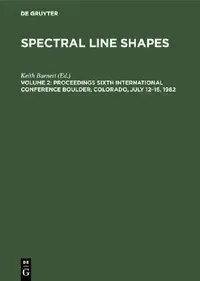 Buy Proceedings Sixth International Conference Boulder, Colorado, July 12-16, 1982 (English, Keith Burnett) — BookShops.in