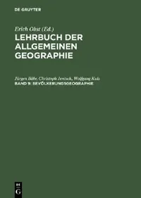 Buy Lehrbuch der Allgemeinen Geographie, Band 9, Bevölkerungsgeographie (English, Jürgen Bähr | Christoph Jentsch | Wolfgang Kuls) — BookShops.in