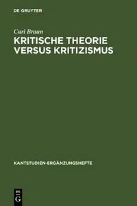 Buy Kritische Theorie versus Kritizismus (English, Carl Braun | Gerhard Funke | Joachim Kopper) — BookShops.in