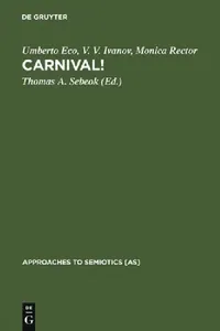 Buy Carnival! (English, Umberto Eco | V. V. Ivanov | Monica Rector) — BookShops.in