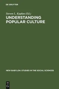 Buy Understanding Popular Culture (English, Steven L. Kaplan) — BookShops.in