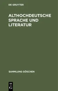 Buy Althochdeutsche Sprache und Literatur (English, No Contributor) — BookShops.in