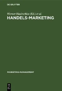 Buy Handels-Marketing (English, Werner Hasitschka | Harald Hruschka | Rudolf Bratschitsch) — BookShops.in