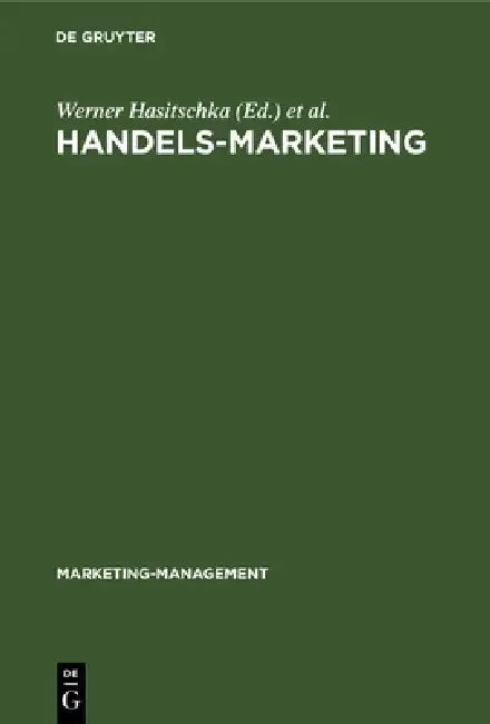Handels-Marketing (English, Werner Hasitschka | Harald Hruschka | Rudolf Bratschitsch)