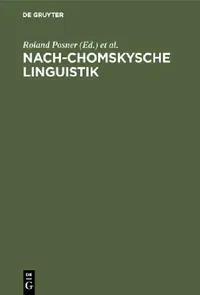 Buy Nach-Chomskysche Linguistik (English, Roland Posner | Thomas T. Ballmer) — BookShops.in