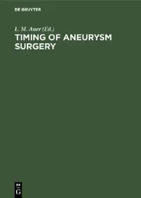 Buy Timing of Aneurysm Surgery (English, L. M. Auer) — BookShops.in