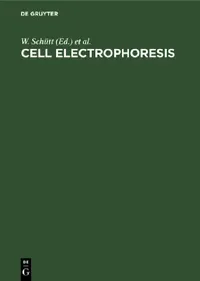 Buy Cell Electrophoresis (English, W. Schütt | H. Klinkmann) — BookShops.in