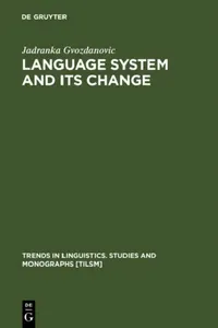 Buy Language System and Its Change (English, Jadranka Gvozdanovic) — BookShops.in