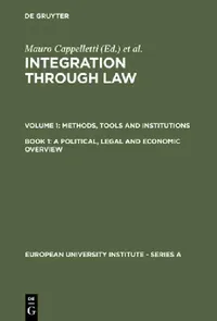 Buy A Political, Legal and Economic Overview (English, Mauro Cappelletti | Monica Seccombe | Joseph H. Weiler) — BookShops.in