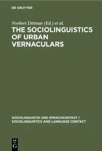 Buy The Sociolinguistics of Urban Vernaculars (English, Norbert Dittmar | Peter Schlobinski) — BookShops.in