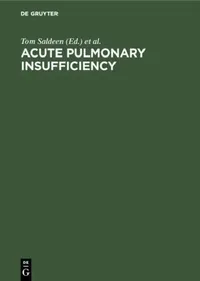 Buy Acute Pulmonary Insufficiency (English, Tom Saldeen | Conference on Post-Traumatic Organ Insuf) — BookShops.in