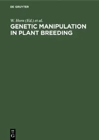 Buy Genetic Manipulation in Plant Breeding (English, W. Horn | C. J. Jensen | W. Odenbach) — BookShops.in