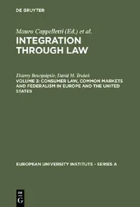 Buy Consumer Law, Common Markets and Federalism in Europe and the United States (English, Thierry Bourgoignie | David M. Trubek | Louise Trubek) — BookShops.in