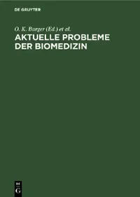 Buy Aktuelle Probleme der Biomedizin (English, O. K. Burger | P. Grosdanoff | D. Henschler) — BookShops.in