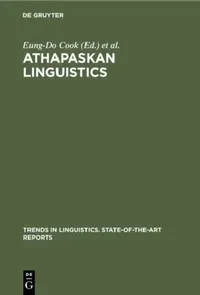 Buy Athapaskan Linguistics (English, Eung-Do Cook | Keren D. Rice) — BookShops.in