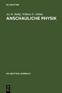 Buy Anschauliche Physik (English, Jae R. Ballif | William E. Dibble | Martin Lambeck) — BookShops.in