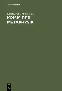 Buy Krisis der Metaphysik (English, Günter Abel | Jörg Salaquarda | Marcel Reding) — BookShops.in