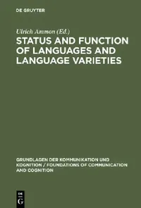Buy Status & Function of Languages & Language Varieties (English, Ulrich Ammon) — BookShops.in