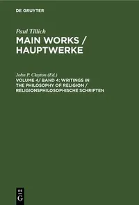 Buy Writings in the Philosophy of Religion / Religionsphilosophische Schriften (English, John P. Clayton) — BookShops.in