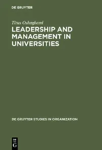 Buy Leadership and Management in Universities (English, Titus Oshagbemi) — BookShops.in