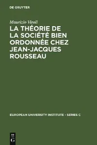 Buy La Théorie de la Société Bien Ordonnée Chez Jean-Jacques Rousseau (English, Maurizio Viroli) — BookShops.in