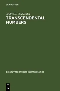 Buy Transcendental Numbers (English, Andrei B. Shidlovskii | W. D. Brownawell | Neal Koblitz) — BookShops.in