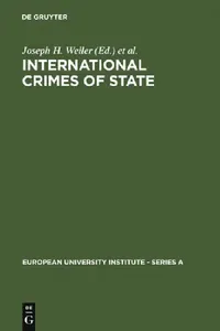 Buy International Crimes of State (English, Joseph H. Weiler | Antonio Cassese | Marina Spinedi) — BookShops.in