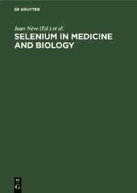 Buy Selenium in Medicine and Biology (English, Jean Nève | Alain Favier) — BookShops.in