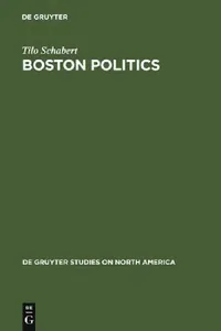 Buy Boston Politics (English, Tilo Schabert) — BookShops.in
