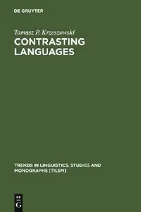 Buy Contrasting Languages (English, Tomasz P. Krzeszowski) — BookShops.in